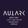 Let the Bass (Wilian Kraupp Remix) - Son-Tec&Wilian Kraupp