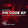 Pin Code - George Vibe&Mr Thruout