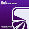 What A Nightmare (Original Mix) - Billik