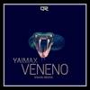 Veneno - Yaimax