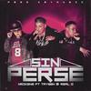 sin perse (feat. Real D & Taysen) (Special Version) - Nrikens&Real D&Taysen