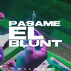 Pasame el Blunt RKT (Explicit) - Dj Plaga&Erredoblebe