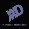 Revenge Good (Original Mix) - Tony Verdu