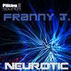 Neurotic (Original Mix) - Franny J.