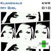 My Girl (Original Mix) - Klangwald