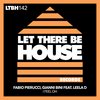 I Feel Oh (Extended Mix) - Fabio Pierucci&Gianni Bini&Leela D