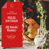 Feliz Navidad (Remix) - DJ Suede The Remix God