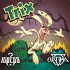 Trix - iGuess&Optima&Daniel Garcia&Jonathan Vargas
