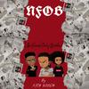 N.F.O.B (No Friends Only Brothas) (Explicit) - KRI$ WOOD$