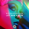 Let Her Know - Bogenhausen