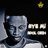 Aye Mi - Adol Orin