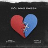 Dói, Mas Passa (Mesmo) - Davi Bandeira&Tchelo Gomez