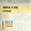 Sandman - Tropical Flyerz
