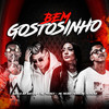 Bem Gostosinho(feat. Mc Morena)(Brega Funk) (Explicit) - Mc Princy&MC Reino&Barca Na Batida