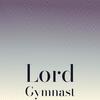 Lord Gymnast - Yady