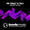 Heart & Ice (Original Mix) - De Fault&Tali