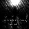 Coming Day - Alex del la South