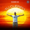 Tu Cuerpo - Gianni DJ