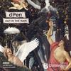 Out in the Rain (Donatello Remix) - Dpen