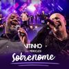 Sobrenome (Ao vivo) - Vitinho&Pericles