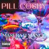 Pill Cosby(feat. Eso) (Explicit) - Maserati Mango&Eso