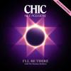 I'll Be There - Chic