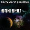 Autumn Sunset (Chillout Mix) - Andrew Modens&Dj Bratan