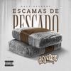 Escamas de Pescado (Explicit) - Jali$co