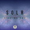Needing you - Glockwork&SOLR