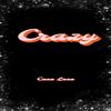 Crazy (Explicit) - Caso Loso