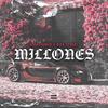 Millones (feat. King Franco) (Explicit) - Nick Severe&King Franco