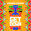 Get Down - Jeremiah Asiamah