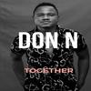 Together (Explicit) - Don N