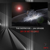 The Destroyer - Javi Sphere