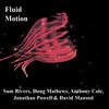 Fluid Motion - David R. Manson&Fluid Motion&Sam Rivers