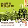Schoff da an Goatn au - Denk