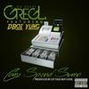 Come Spend Sumn'(feat. Dboi Yung) (Explicit) - Greg L. Da Great&Dboi Yung