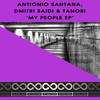 My People (Original Mix) - Antonio Santana&Dmitri Saidi&Tanori