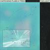 The Light (Explicit) - Catching Flies&Trim