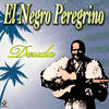 El Tamalero - El Negro Peregrino