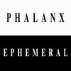 Ephemeral (Original Mix) - Phalanx