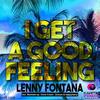 I Get a Good Feeling - lenny fontana