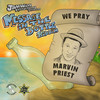 We Pray (Message in the Bottle Riddim) - Marvin Priest&Jahwise Productions