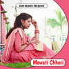 Mewati Chhori - Ikbal khan&Ikbal mewati