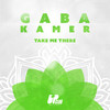 Take Me There (Extended Mix) - Kamer