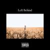 Left, Behind (Explicit) - AP3X