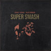 Super Smash (Original Mix) - Bobby Shann&Blas Cordero