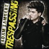 Trespassing - Adam Lambert