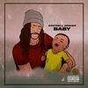 Baby (Explicit) - Dontrell Kosher&Brandon Jennings&BVTTERFLY&Babak Anbari&Nitro Kid