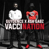 Vaccination (Explicit) - Guydence&Ask Gabz